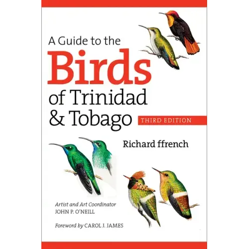 A Guide to the Birds of Trinidad & Tobago
