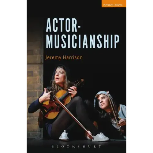 Actor-Musicianship