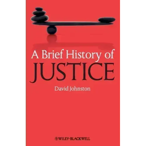 A Brief History of Justice