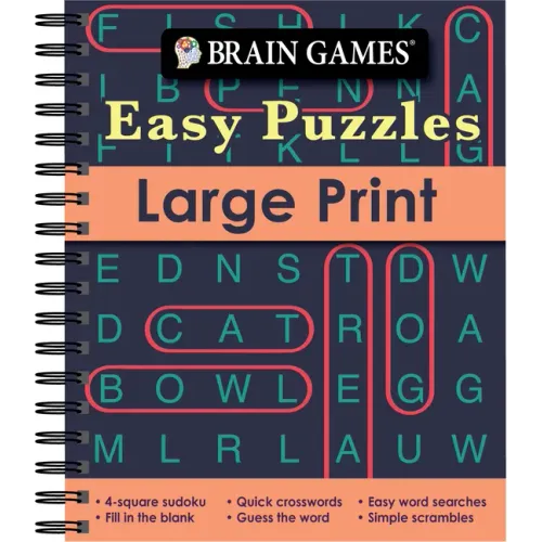 Brain Games - Easy Puzzles - Large Print: 4-Square Sudoku, Quick Crosswords, Easy Word Searches, Fill in the Blank, Guess the Word, Simple Scrambles,