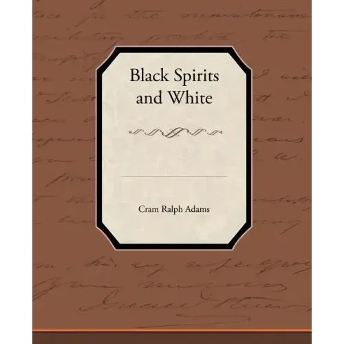 Black Spirits and White