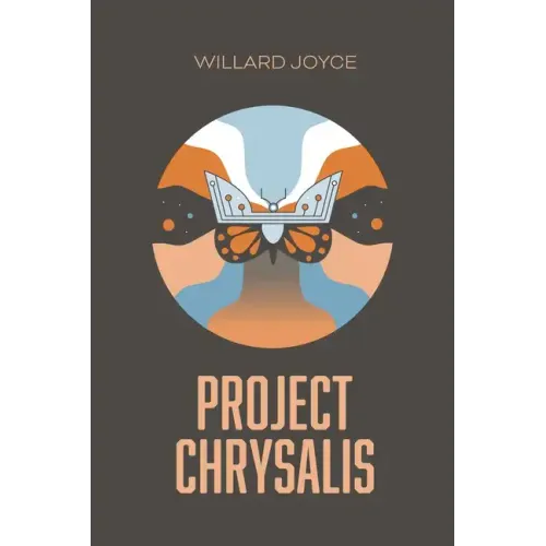 Project Chrysalis: A Book of the Transfigured World
