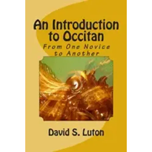An Introduction to Occitan: From One Novice to Another
