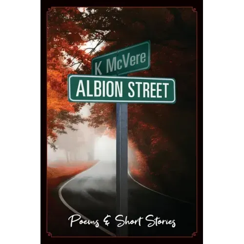 Albion Street Poems & Short Stories