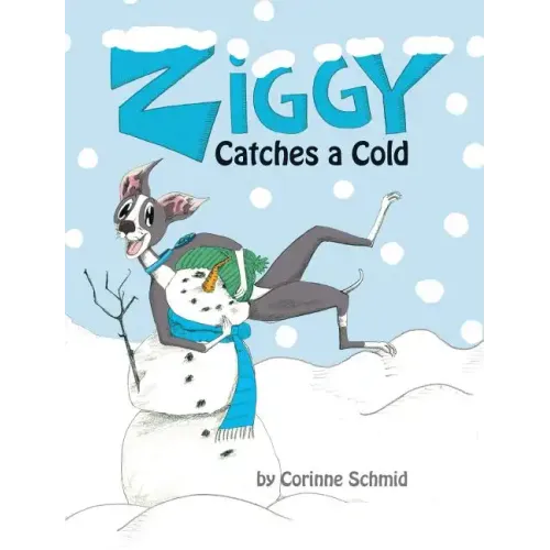 Ziggy Catches a Cold: Ziggy the Iggy