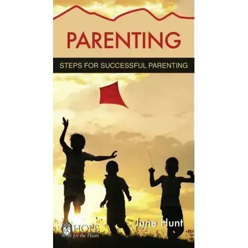 Parenting: Steps for Successful Parenting