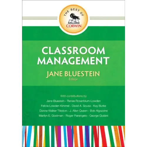 The Best of Corwin: Classroom Management