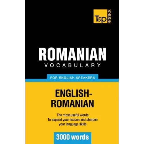Romanian vocabulary for English speakers - 3000 words