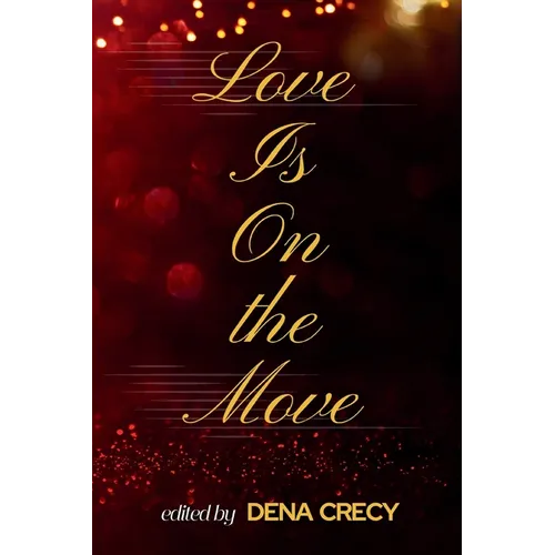 Love Is On the Move
