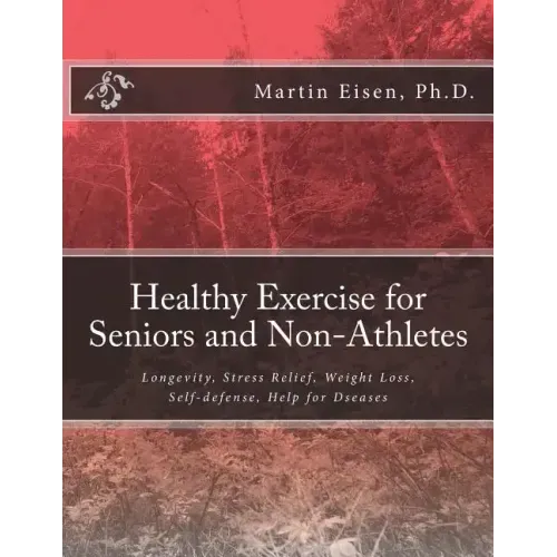 Healthy Exercise for Seniors and Non-Athletes