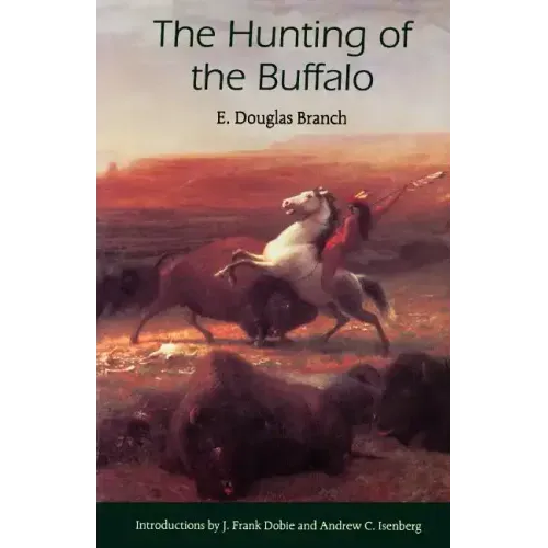 The Hunting of the Buffalo