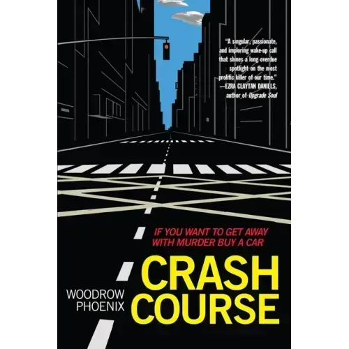 Crash Course: If You Want to Get Away with Murder Buy a Car