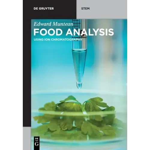 Food Analysis: Using Ion Chromatography