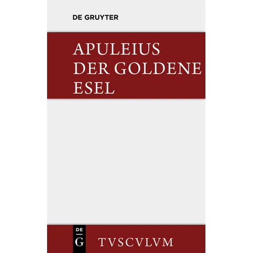 Der Goldene Esel: Metamorphosen