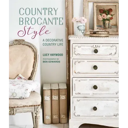 Country Brocante Style: Where English Country Meets French Vintage
