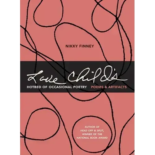 Love Child's Hotbed of Occasional Poetry: Poems & Artifacts
