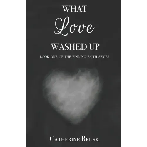 What Love Washed Up