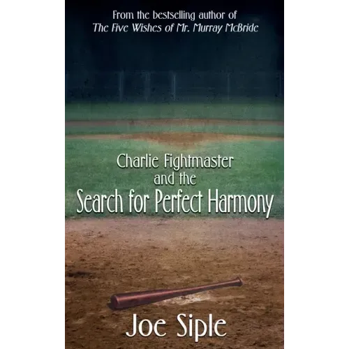 Charlie Fightmaster and the Search for Perfect Harmony