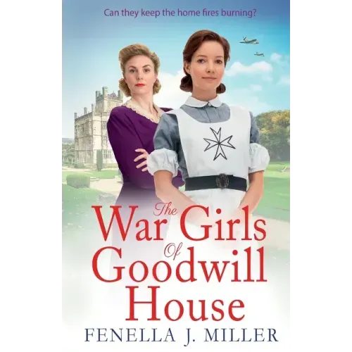 The War Girls of Goodwill House