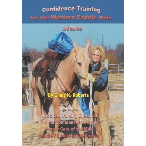 Confidence Training for the Western Saddle Mule