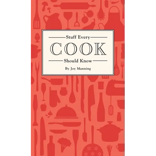 Stuff Every Cook Should Know