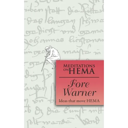 Fore Warner - Meditations on HEMA