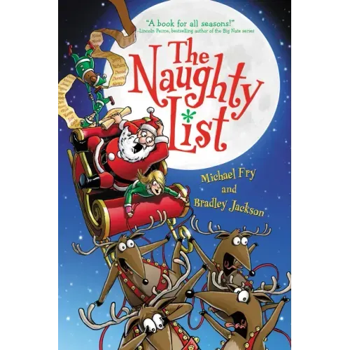 The Naughty List: A Christmas Holiday Book for Kids