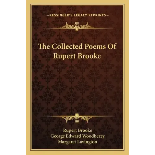 The Collected Poems of Rupert Brooke