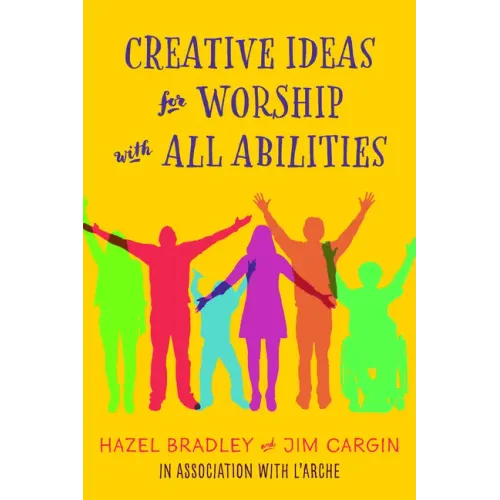 Creative Ideas for Worship with All Abilities