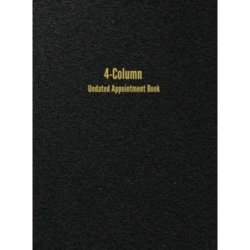 4-Column Undated Appointment Book: 4-Person Daily Appointment Book Undated
