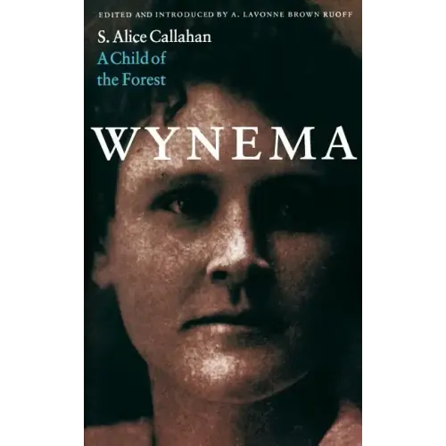 Wynema: A Child of the Forest