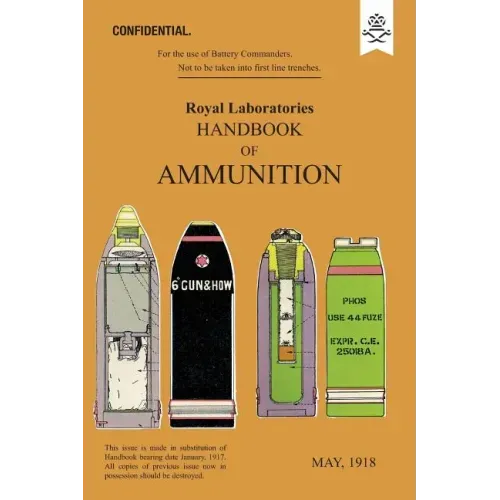 ROYAL LABORATORIES HANDBOOK OF AMMUNITION May 1918
