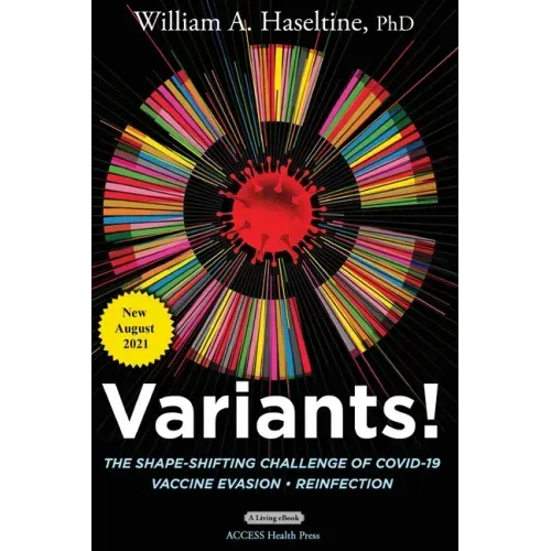 Variants! The Shape-Shifting Challenge of COVID-19