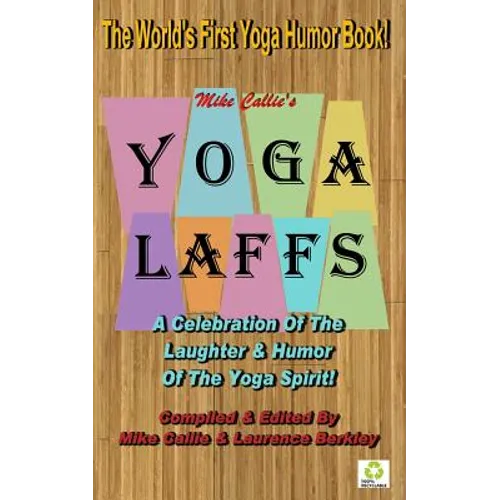 Yoga Laffs: The Laughter of Yoga