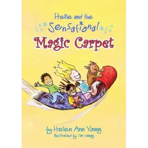 Hellie and the Sensational Magic Carpet