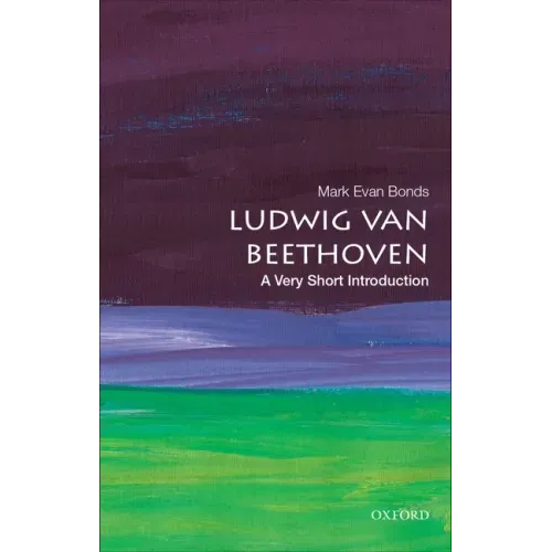Ludwig Van Beethoven: A Very Short Introduction