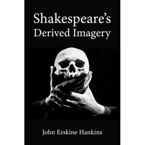 Shakespeare's Derived Imagery