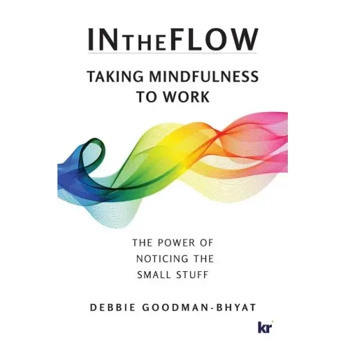 InTheFlow: Taking Mindfulness to Work