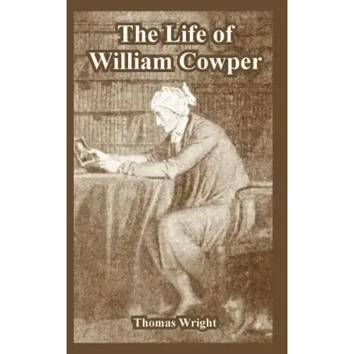 The Life of William Cowper