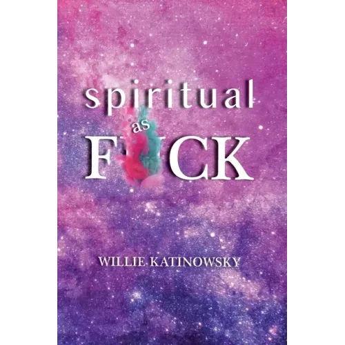 Spiritual as F*ck