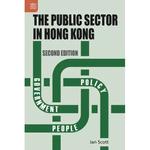 The Public Sector in Hong Kong, Second Edition