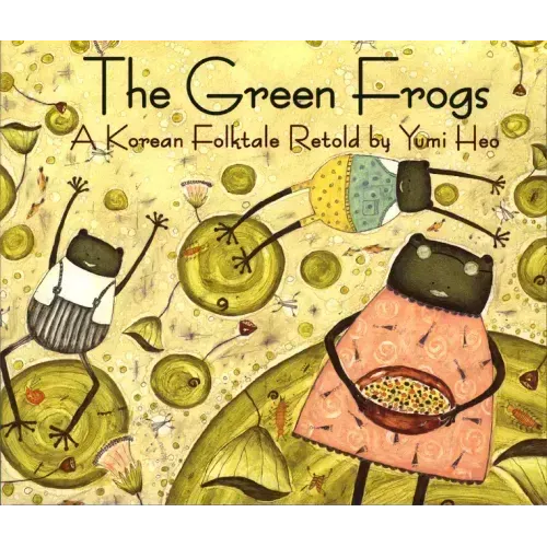 The Green Frogs: A Korean Folktale