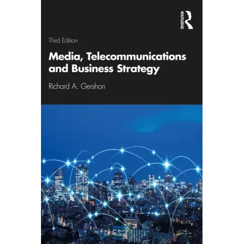 Media, Telecommunications and Business Strategy