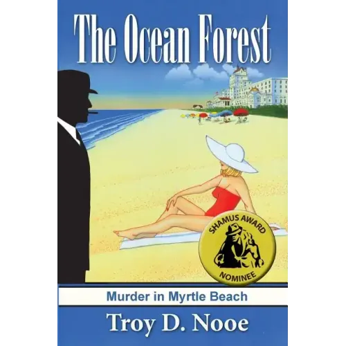 The Ocean Forest: Murder in Myrtle Beach