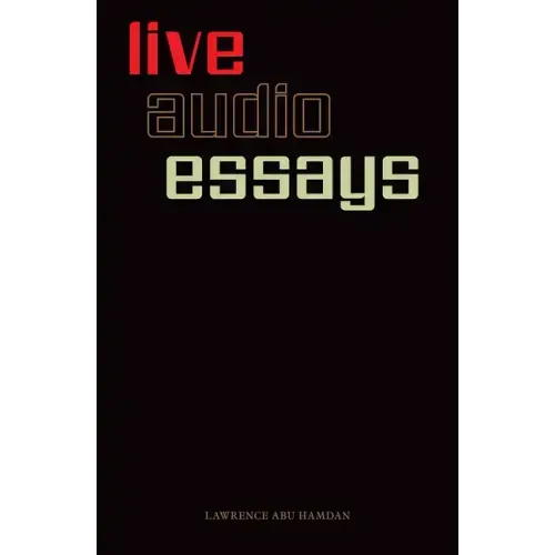 Lawrence Abu Hamdan: Live Audio Essays