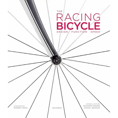 The Racing Bicycle: Design, Function, Speed