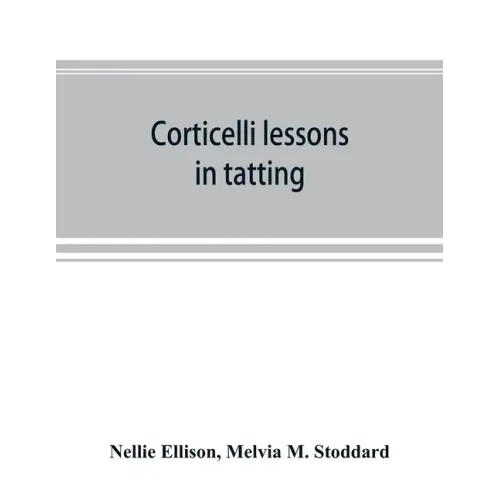 Corticelli lessons in tatting