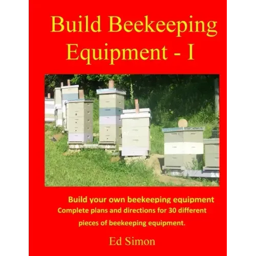 Build Beekeeping Equipment - I