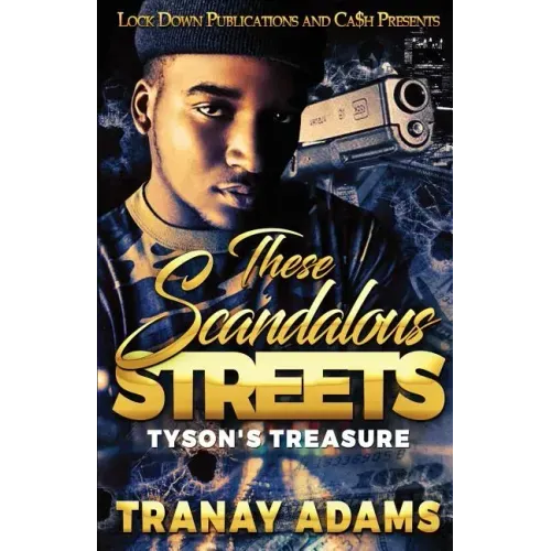 These Scandalous Streets: Tyson's Treasure