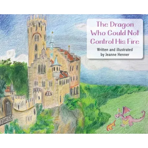 The Dragon Who Could Not Control His Fire